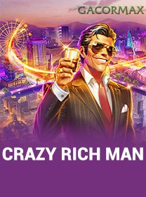 Crazy Rich Man